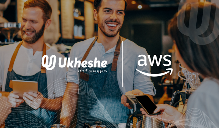 Pan African Fintech Ukheshe Technologies Announces Its Partnership With AWS