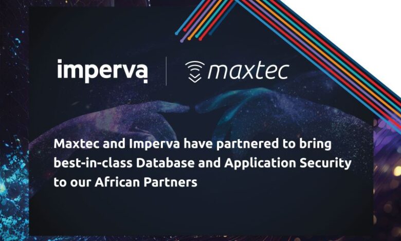 South African Data Security Company Maxtec Announces Its Partnership With Imperva