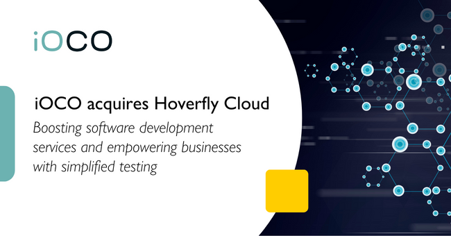 iOCO Acquires Hoverfly Cloud To Boost Software Development Services