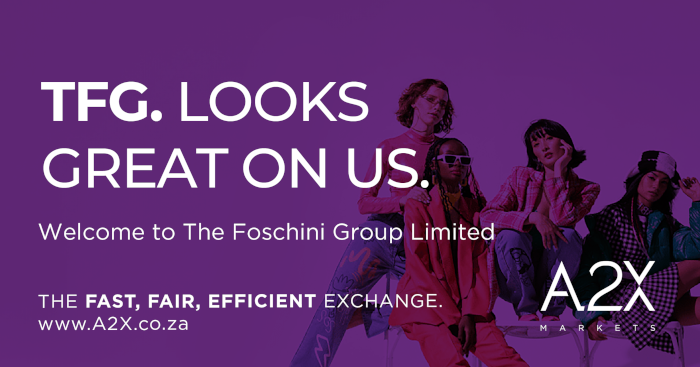 The Foschini Group Limited Lists On A2X